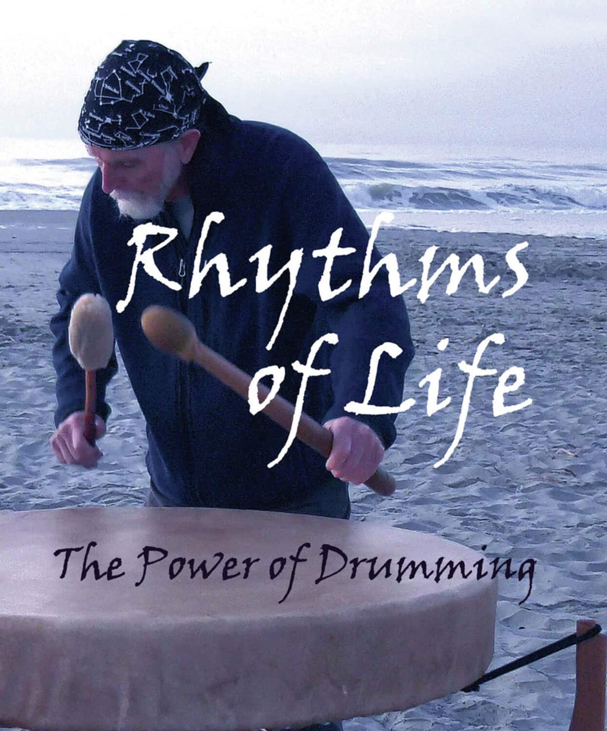 Rhythms Of Life: The Power Of Drumming  - BLU-RAY