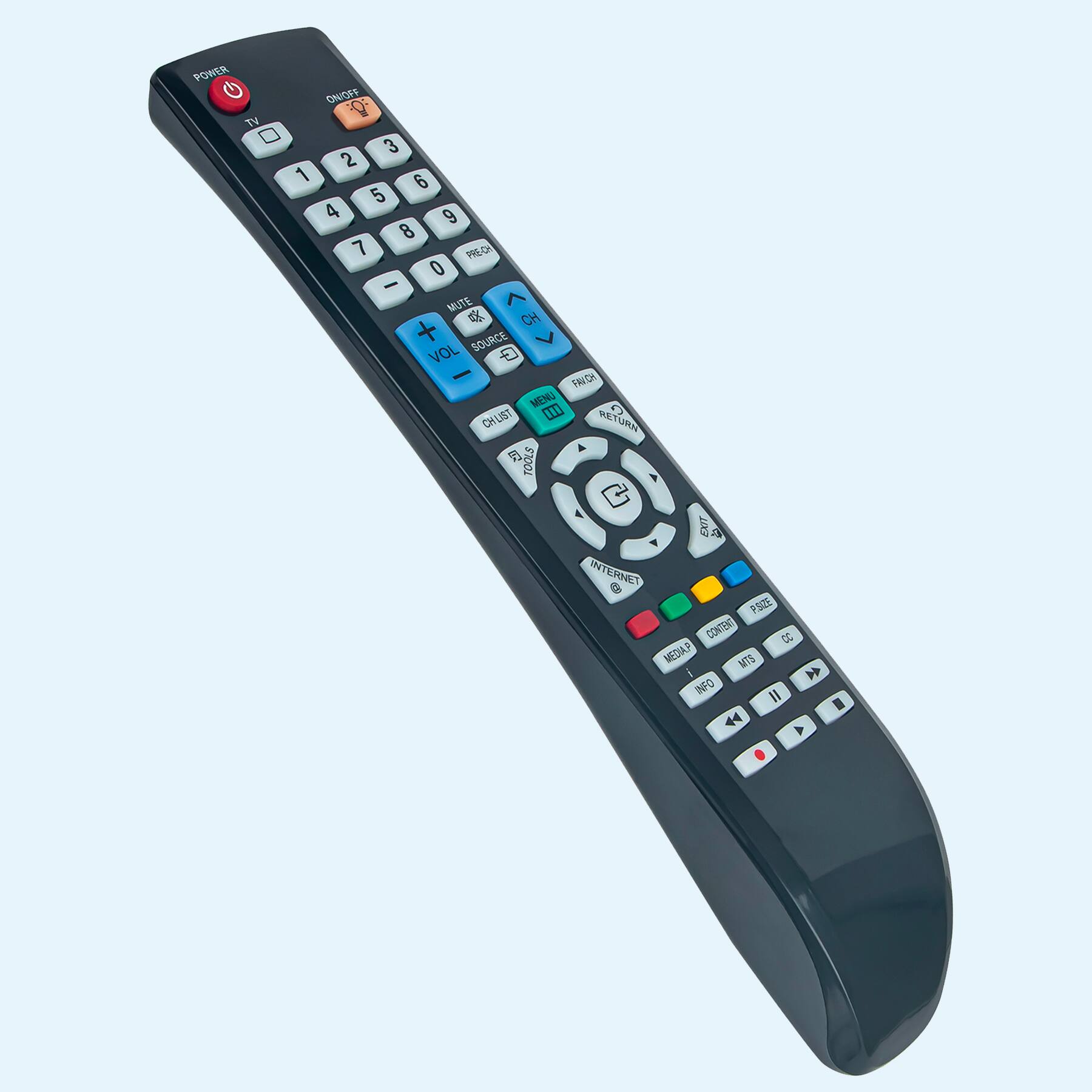 POWER  
ON/OFF  
TV  
1 2 3  
4 5 6  
7 8 9  
0  
PRE-CH  
MUTE  
VOL  
SOURCE  
CH  
RETURN  
TOOLS  
CHLIST  
MENL  
FLUSH  
INFO  
INTERNET  
PSIZE  
CONTENT  
MEDIA  
MITS  
FREQ  
0  
CH +  
CH -  
VOL +  
VOL -  
SOURCE  
MUTE  
CHLIST  
RETURN  
TOOLS  
EIT  
INTERNET  
PSIZE  
CONTENT  
MEDIA  
MITS  
INFO  
44 4