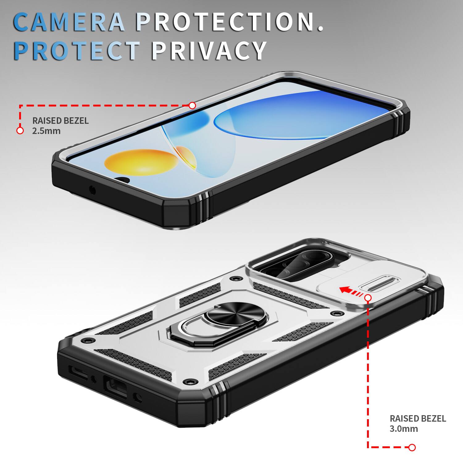 CAMERA PROTECTION.  
PROTECT PRIVACY  

RAISED BEZEL 2.5mm  
RAISED BEZEL 3.0mm