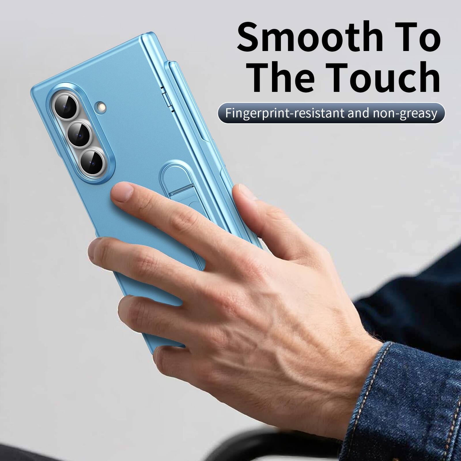 Smooth To The Touch  
Fingerprint-resistant and non-greasy