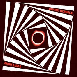Silver Scrolls - Mind Lines - VINYL LP