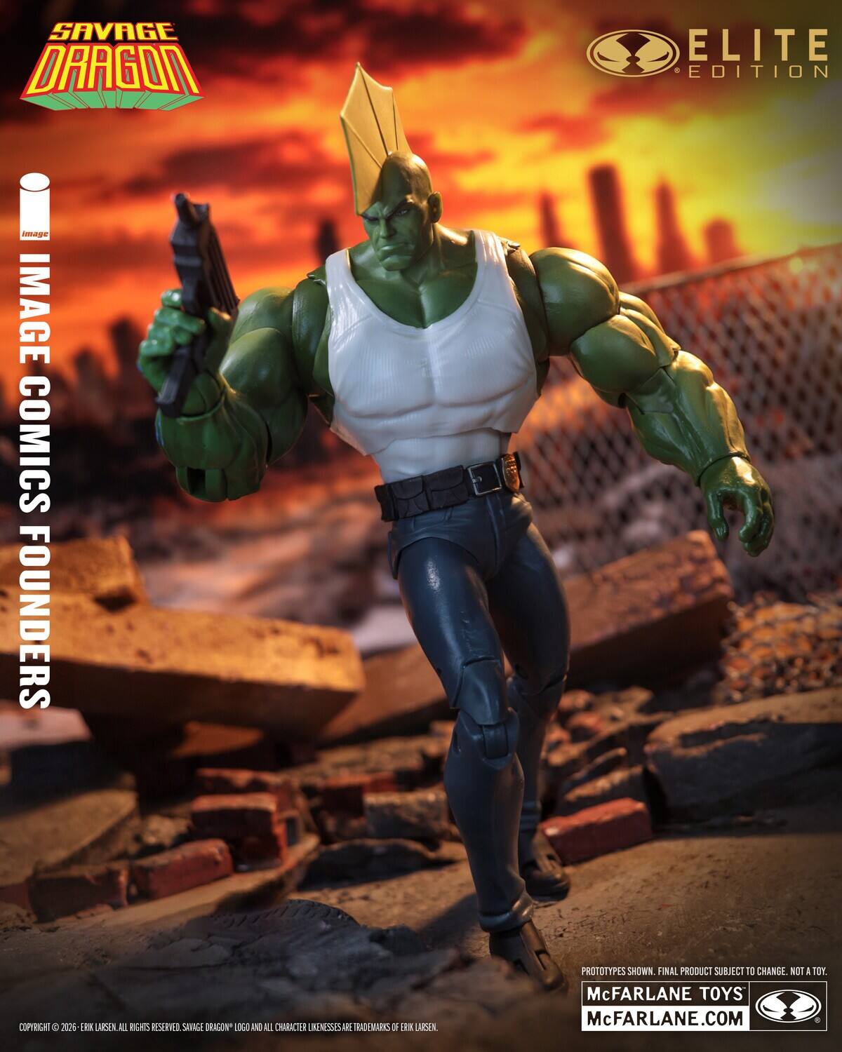 SAVAGE DRAGON  
ELITE EDITION  

IMAGE COMICS FOUNDERS  

COPYRIGHT © 2026 ERIK LARSEN. ALL RIGHTS RESERVED. SAVAGE DRAGON™ LOGO AND ALL CHARACTER LIKENESSES ARE TRADEMARKS OF ERIK LARSEN.  

PROTOTYPES SHOWN. FINAL PRODUCT SUBJECT TO CHANGE. NOT A TOY.  

McFARLANE TOYS  
McFARLANE.COM