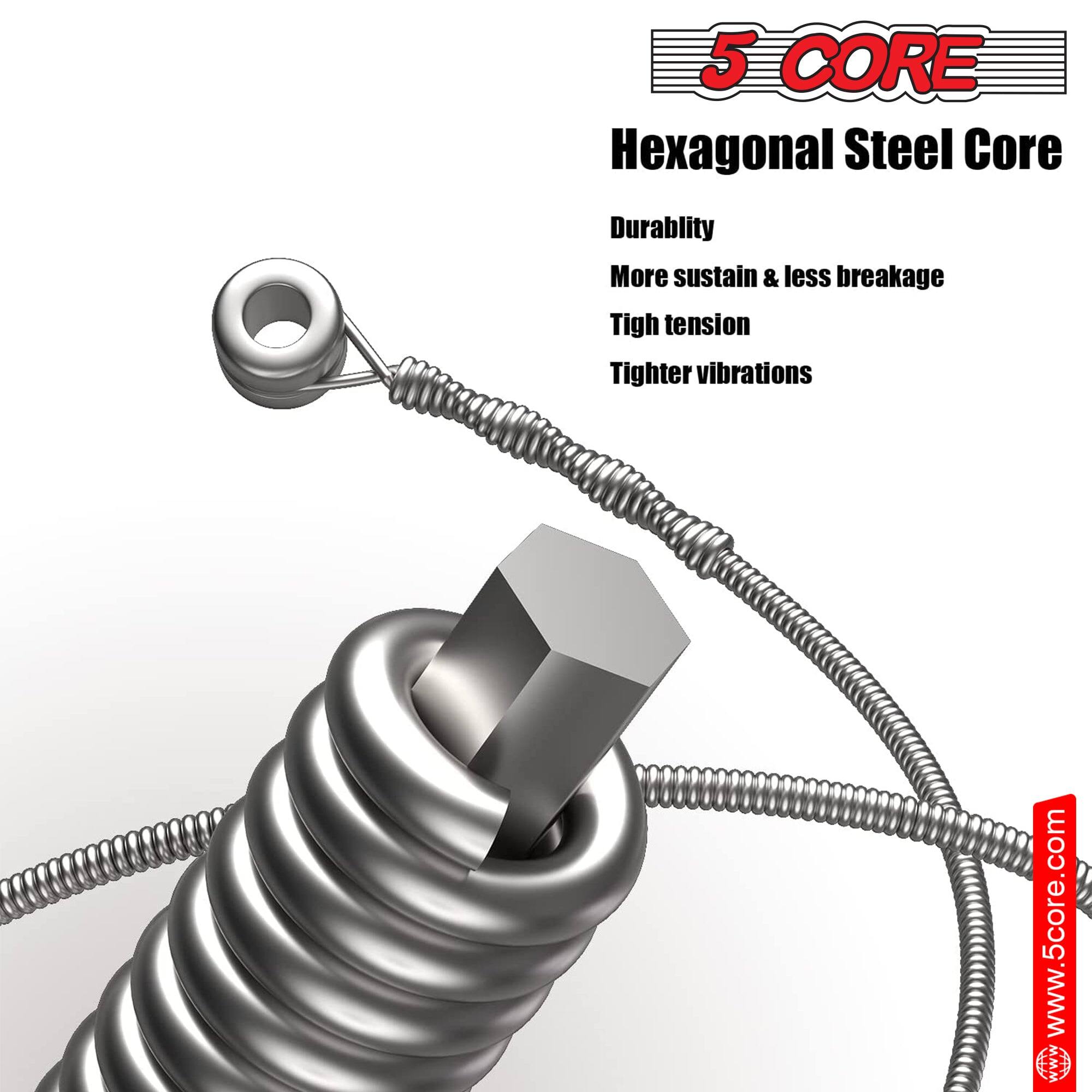 5 CORE  
Hexagonal Steel Core  

Durability  
More sustain & less breakage  
Tight tension  
Tighter vibrations  

www.5core.com