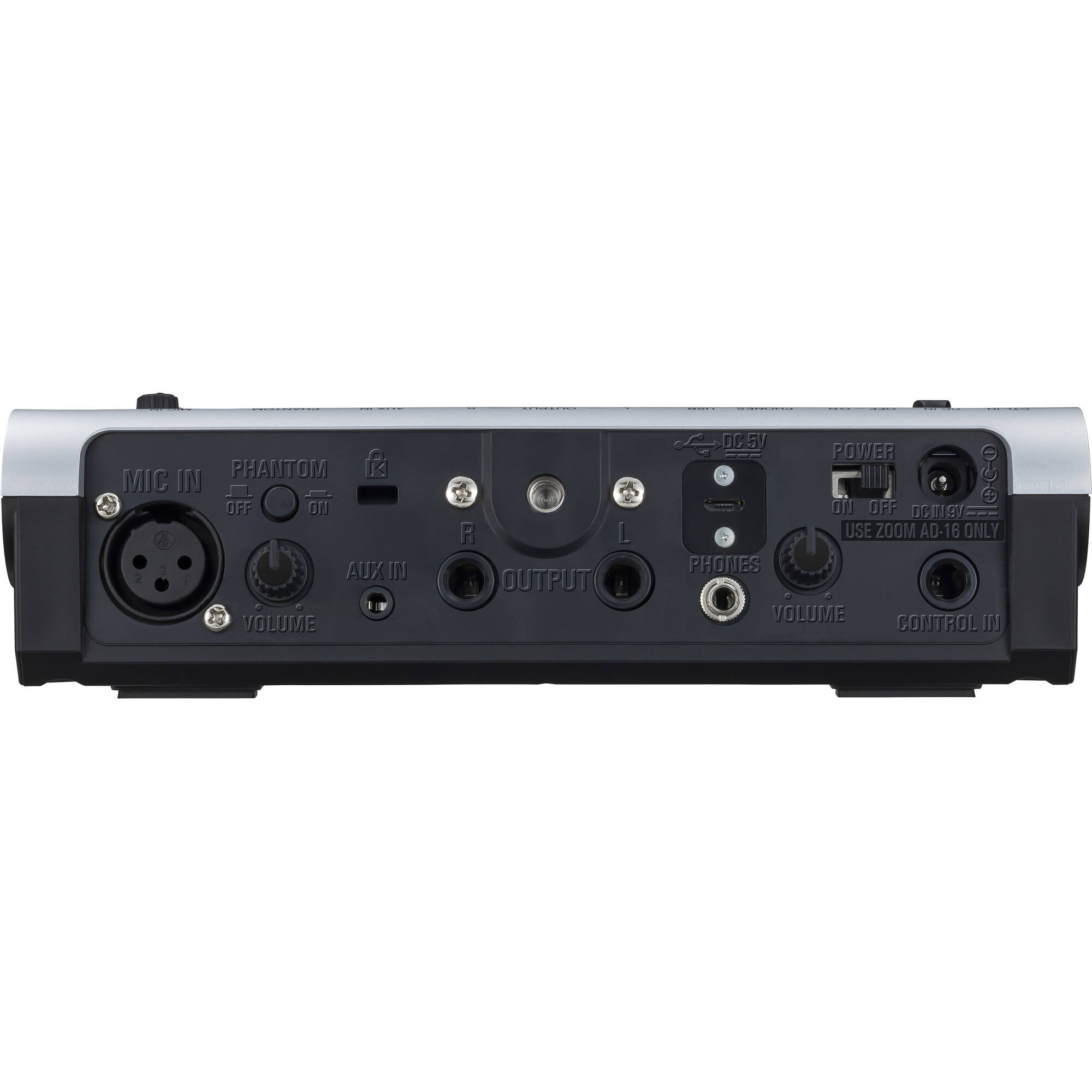 MIC IN  
PHANTOM  
OFF ON  
AUX IN  
VOLUME  
OUTPUT  
R L  
PHONES  
VOLUME CONTROL  
POWER  
ON OFF  
USE ZOOM AD-16 ONLY