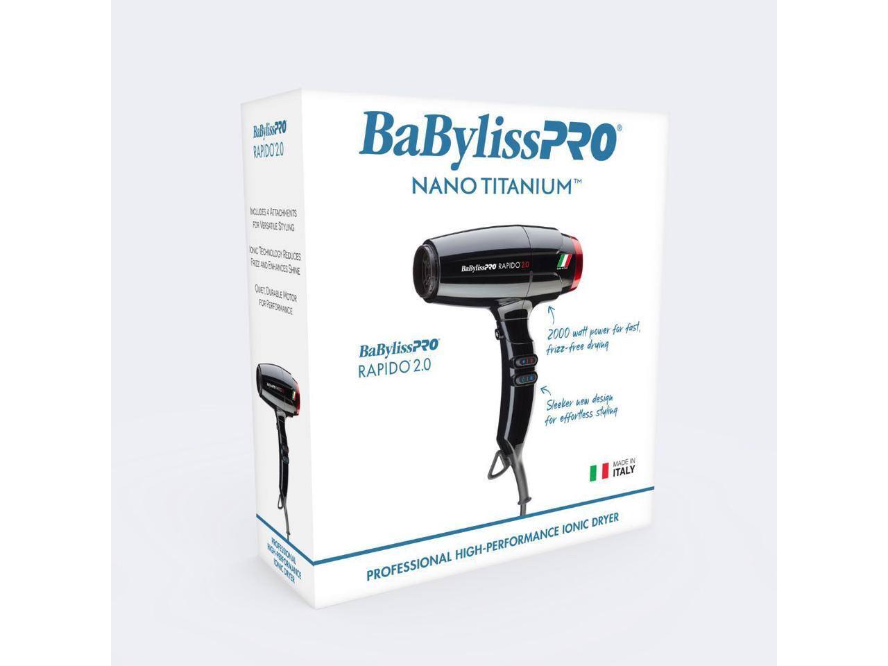 BaBylissPRO RAPIDO20 NANO TITANIUM INCLUDES 4 ATTACHMENTS FOR VERSATILE STYLING

CNC TECHNOLOGY REDUCES FRAZZ AND ENHANCES SHINE. QUIET DURABLE MOTOR FOR PERFORMANCE

BaBylissP20 RAPIDO BaBylissPRO RAPIDO 2.0

2000 watt for fast, frizz-free drying. Sleeker new design for effortless styling

MADE IN ITALY

PROFESSIONAL HIGH-PERFORMANCE IONIC DRYER