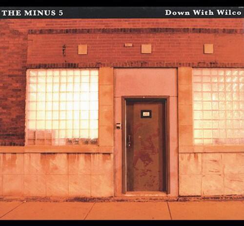 The Minus 5 - Down with Wilco   - COMPACT DISCS [CD] price history on PriceWatchPro