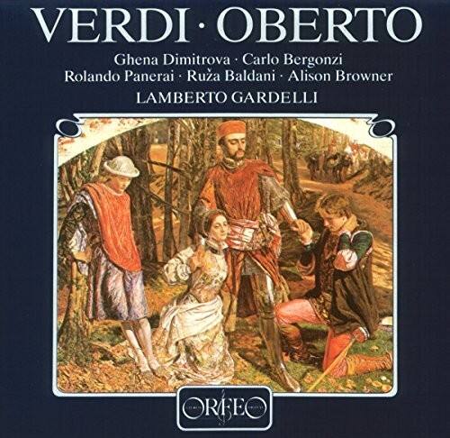 VERDI OBERTO  
Ghena Dimitrova - Carlo Bergonzi  
Rolando Panerai - Ruza Baldani - Alison Brownner  
LAMBERTO GARDELLI  
ORFEO