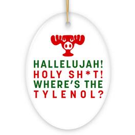 OrnamentallyYou - Hallelujah Wheres the Tylenol Funny Joke Christmas Ornament National Lampoon - Multi-colored