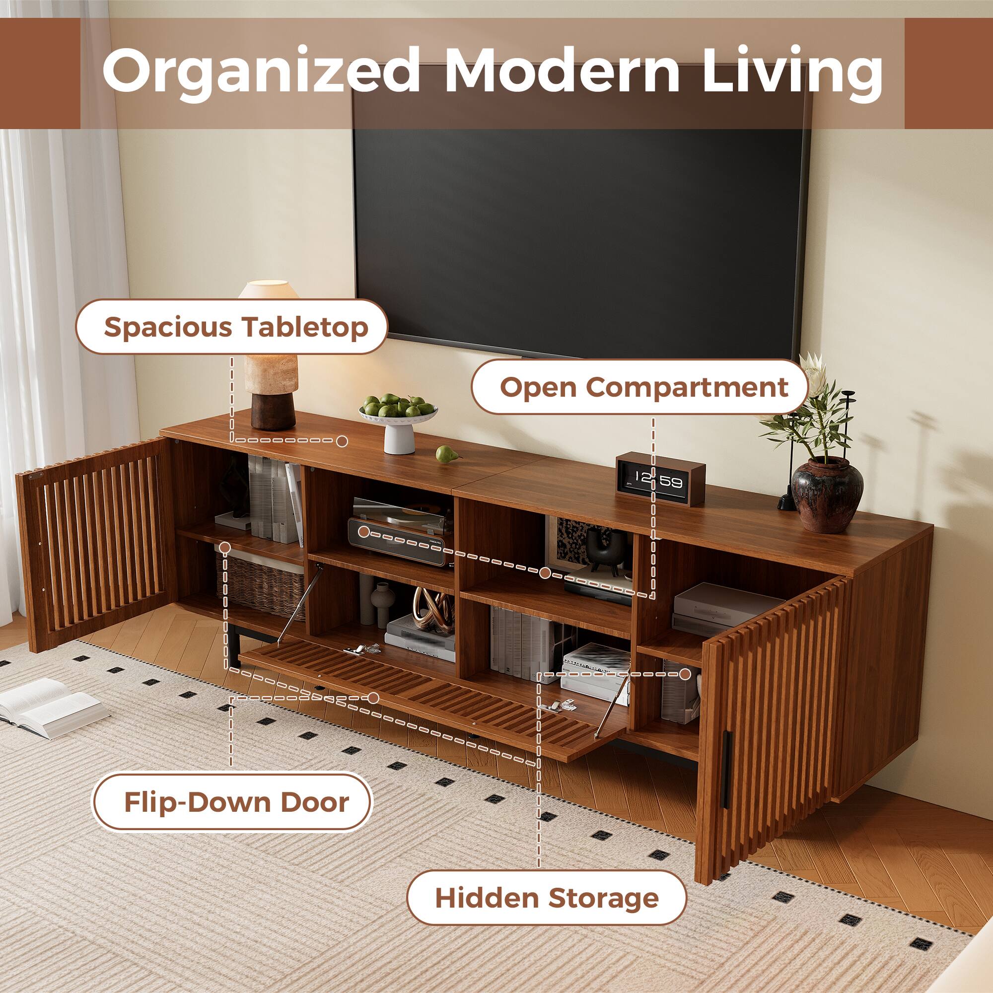 Organized Modern Living

Spacious Tabletop

Open Compartment

Flip-Down Door

Hidden Storage