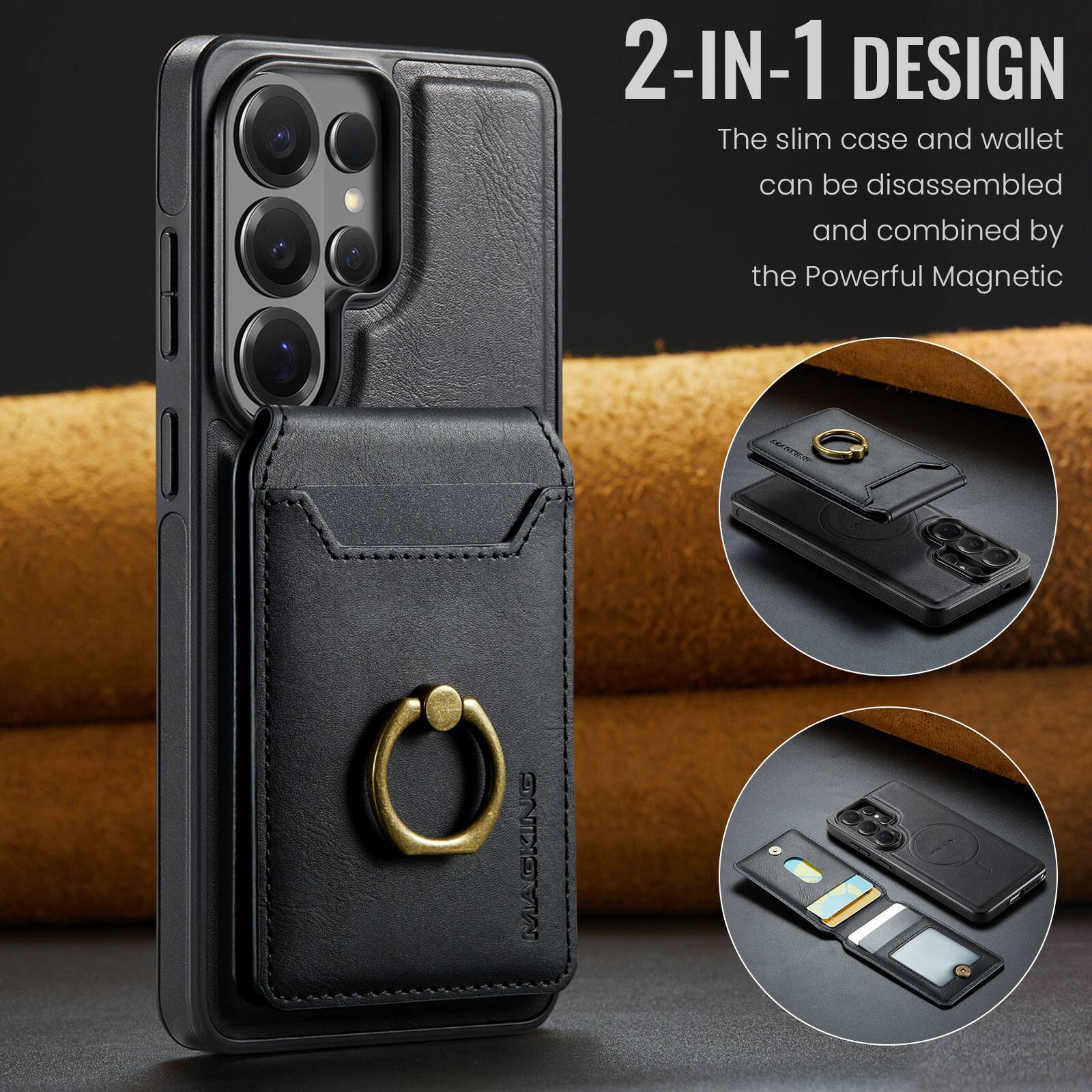 2-IN-1 DESIGN  
The slim case and wallet can be disassembled and combined by the Powerful Magnetic