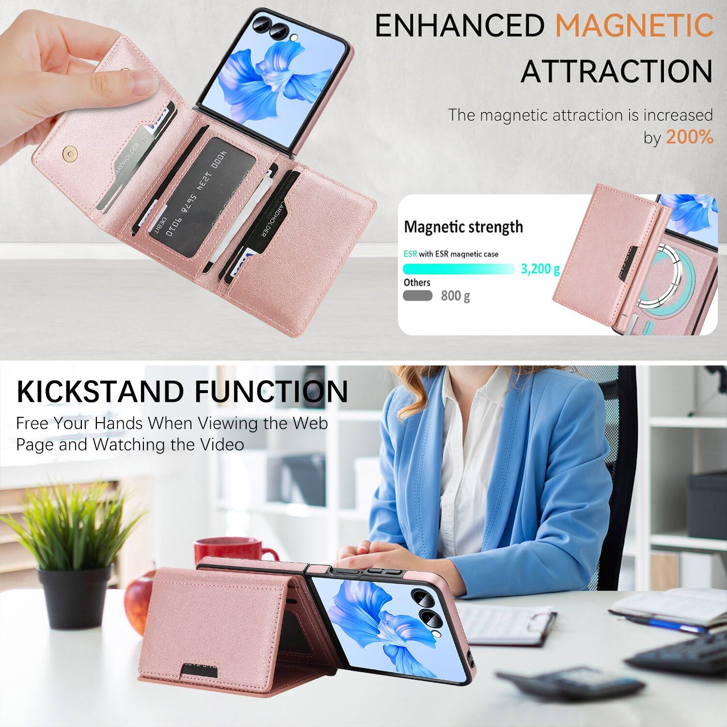 ENHANCED MAGNETIC ATTRACTION

The magnetic attraction is increased by 200%

Magnetic strength
- ESR with ESR magnetic case: 3,200 g
- Others: 800 g

KICKSTAND FUNCTION

Free Your Hands When Viewing the Web Page and Watching the Video