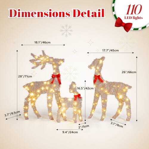 Dimensions Detail  
110 LED lights  
- Height: 18.1"/46cm  
- Width: 28"/71cm  
- Depth: 16.5"/42cm  
- Base: 9.4724cm / 3.7"/9.5cm  
- Width of smaller deer: 17.7"/45cm  
- Height of smaller deer: 26"/66cm  
- Width of base: 2"/5cm  
- Height of base: 3.1"/8cm