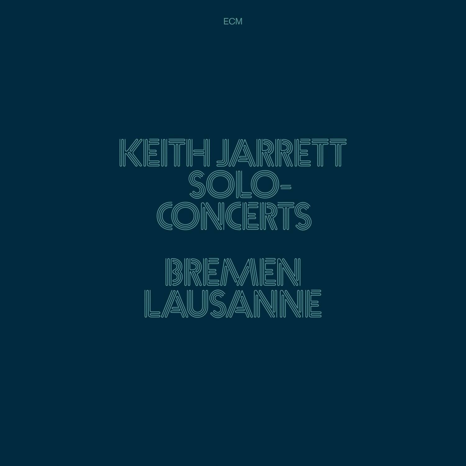 ECM

KEITH JARRETT  
SOLO-CONCERTS  
BREMEN  
LAUSANNE