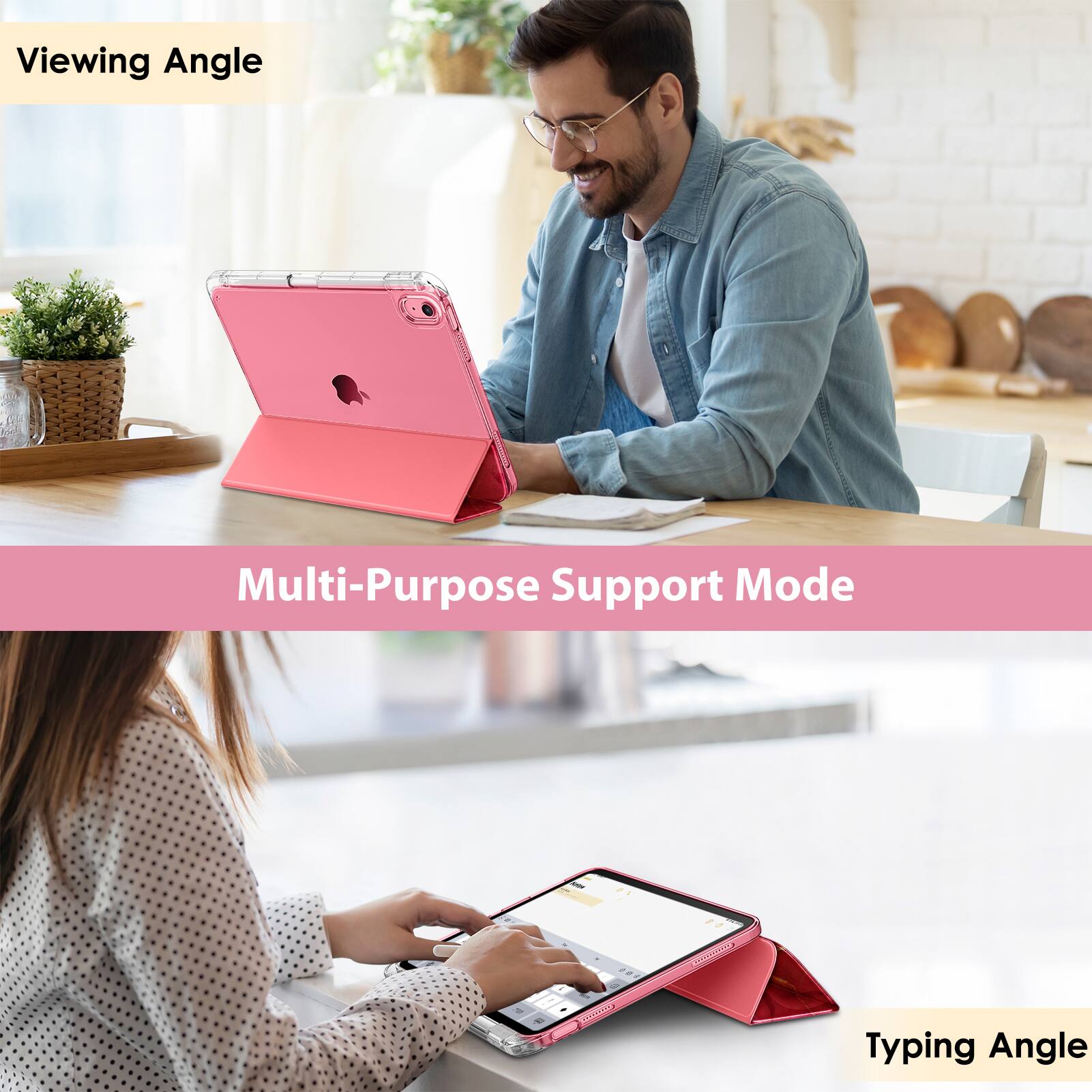 Viewing Angle  
Multi-Purpose Support Mode  
Typing Angle