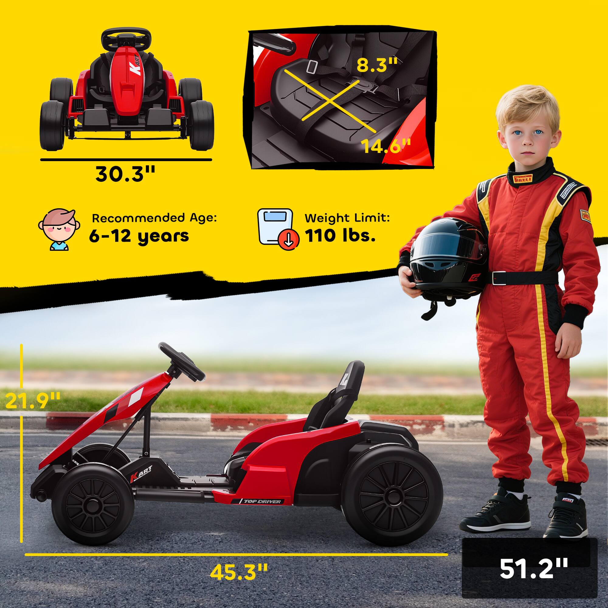8.3"  
30.3"  
Recommended Age: 6-12 years  
14.6"  
Weight Limit: 110 lbs.  
21.9"  
45.3"  
51.2"