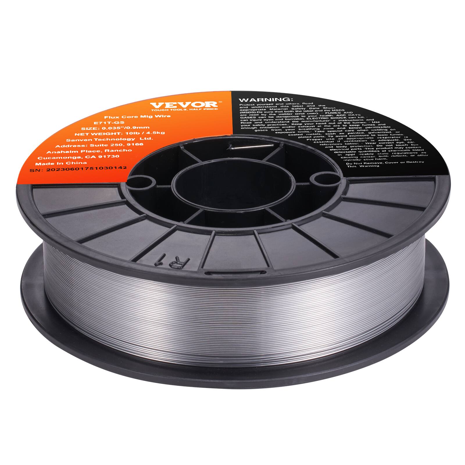 WARNING:  
VEVOR  
Tough Core Mig Wire  
E81T1-GS  
SIZE: 0.035/0.9mm  
NET WEIGHT: 10lb / 4.55kg  
Sanven Technology Ltd.  
Address: 2509188 S F  
Cucamonga, CA 91730  
Made in China  
SN: 20230601781030142