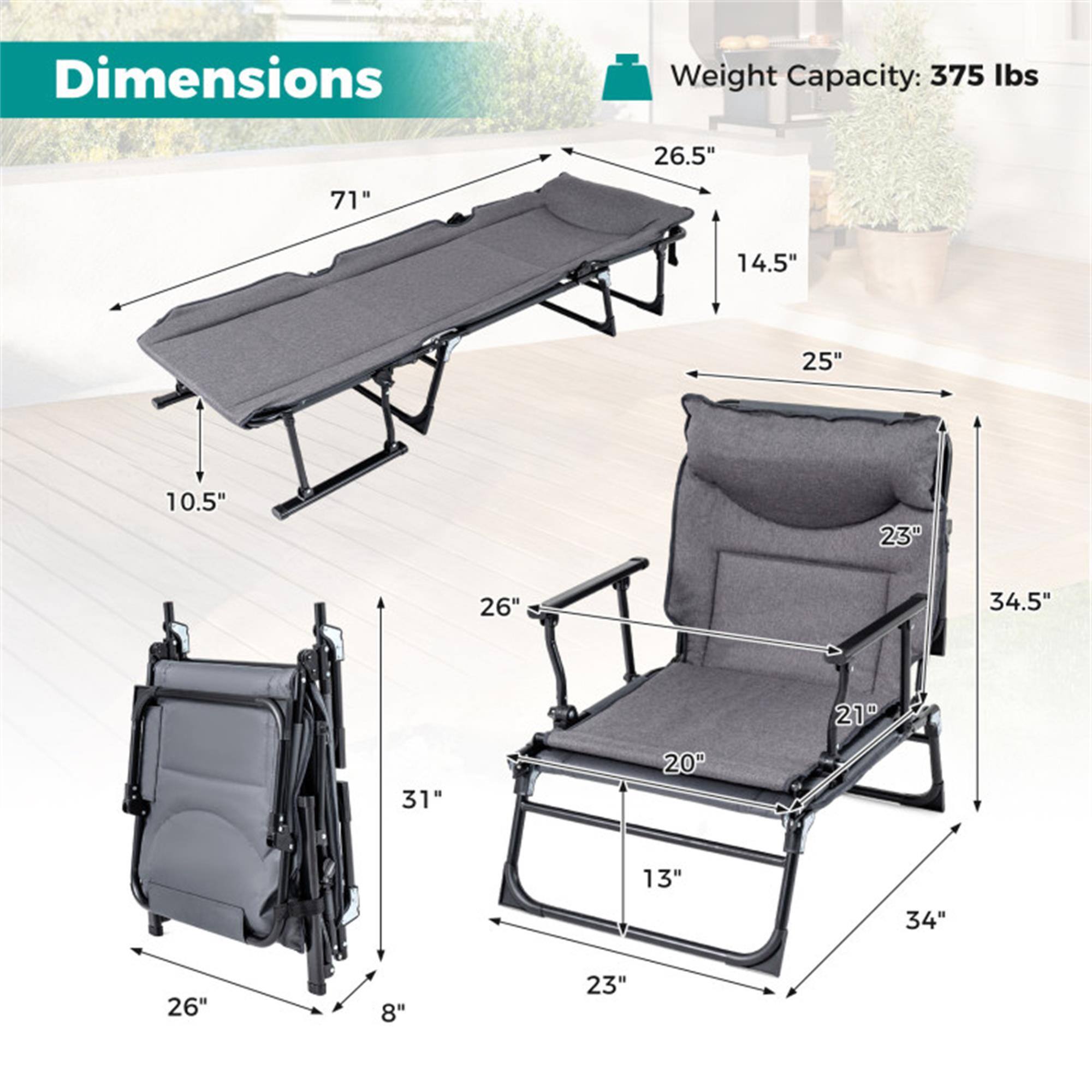 Dimensions Weight Capacity: 375 lbs  
- Length: 71"  
- Width: 26.5"  
- Height: 14.5"  
- Seat Height: 10.5"  
- Seat Depth: 25"  
- Back Height: 23"  
- Armrest Height: 26"  
- Folded Length: 34.5"  
- Folded Width: 21"  
- Folded Height: 31"  
- Seat Width: 20"  
- Seat Depth: 13"  
- Back Width: 34"  
- Folded Height: 23"  
- Folded Width: 8"