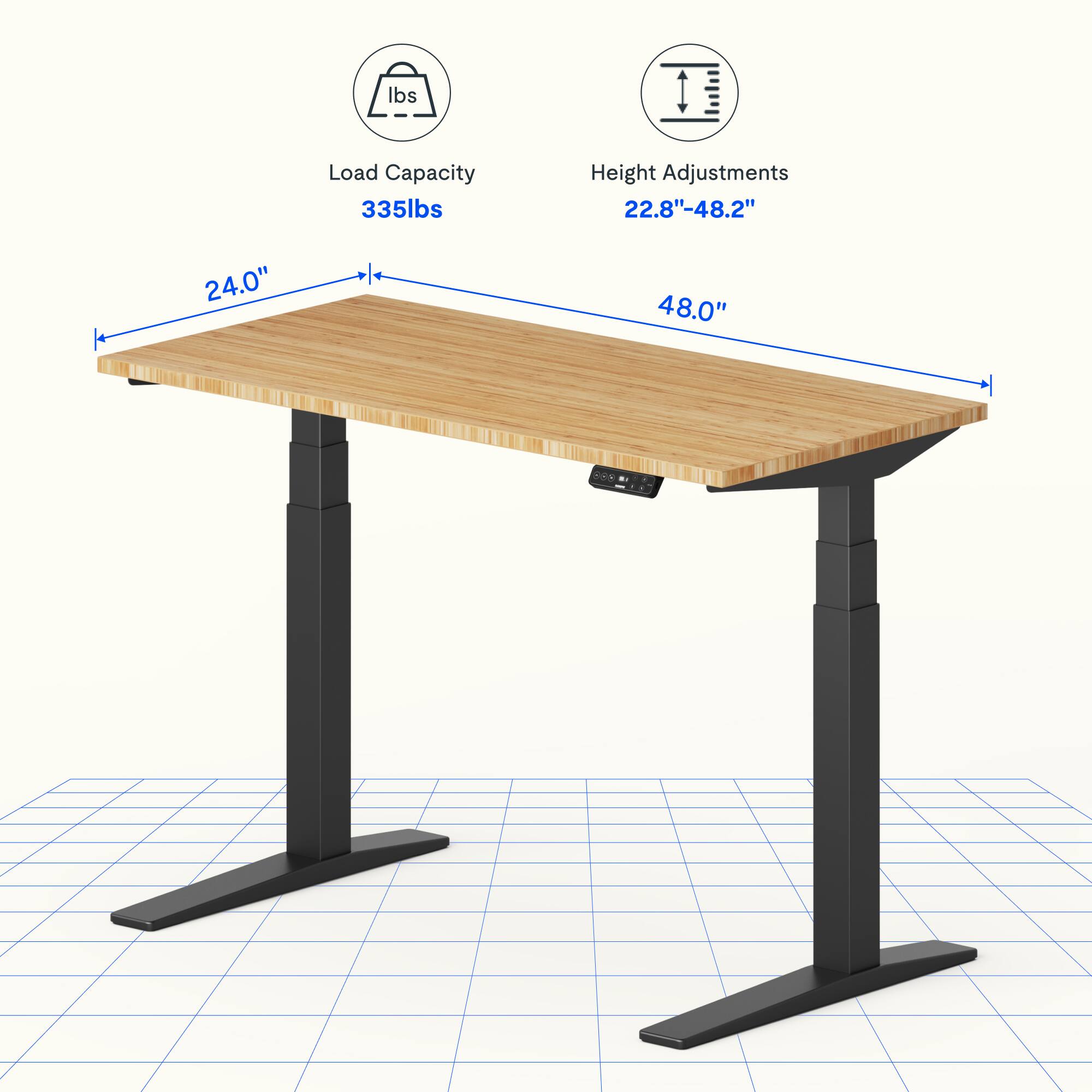 Load Capacity: 335lbs  
Height Adjustments: 22.8"-48.2"  
Table Dimensions: 24.0" x 48.0"