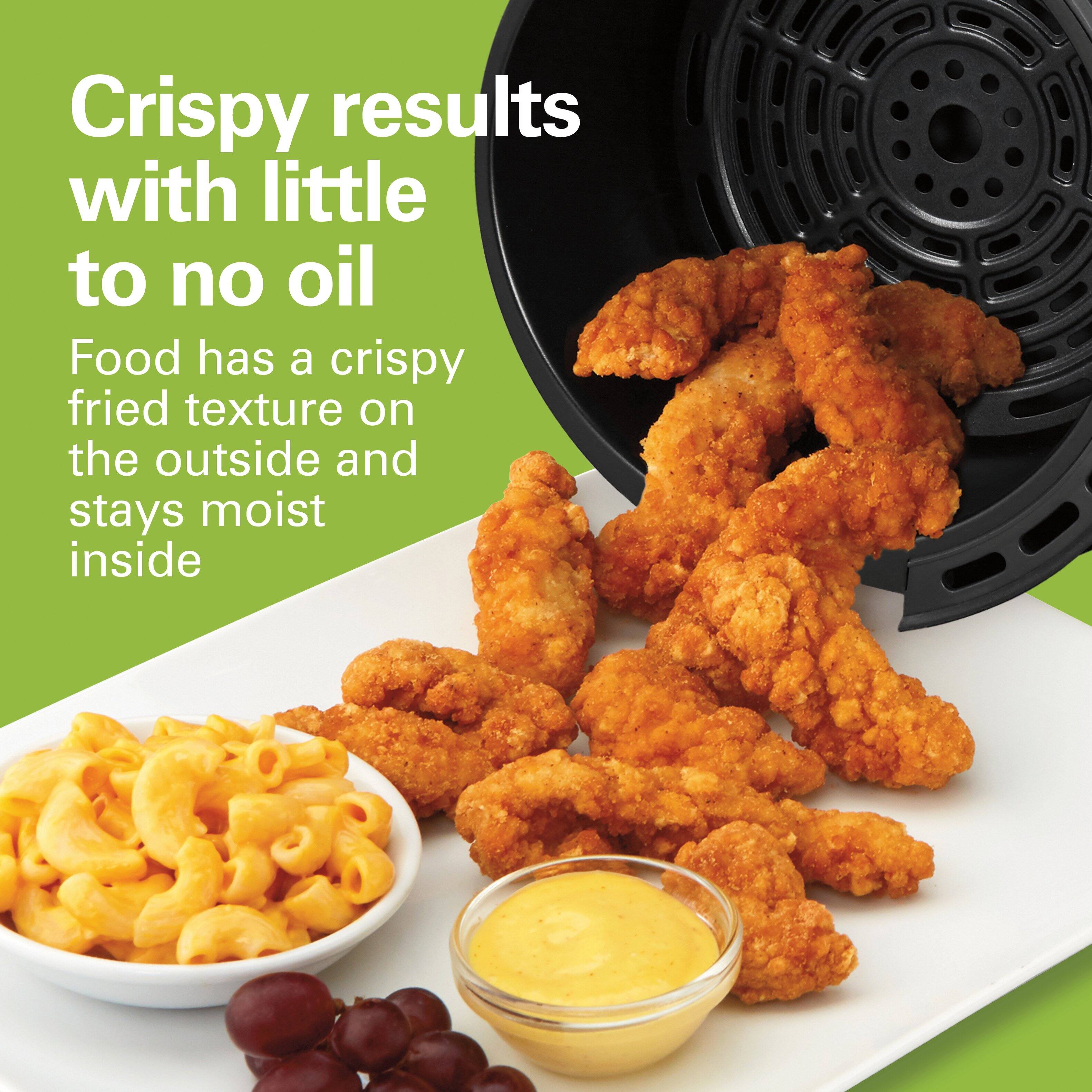 Crispy results with little to no oil  
Food has a crispy fried texture on the outside and stays moist inside