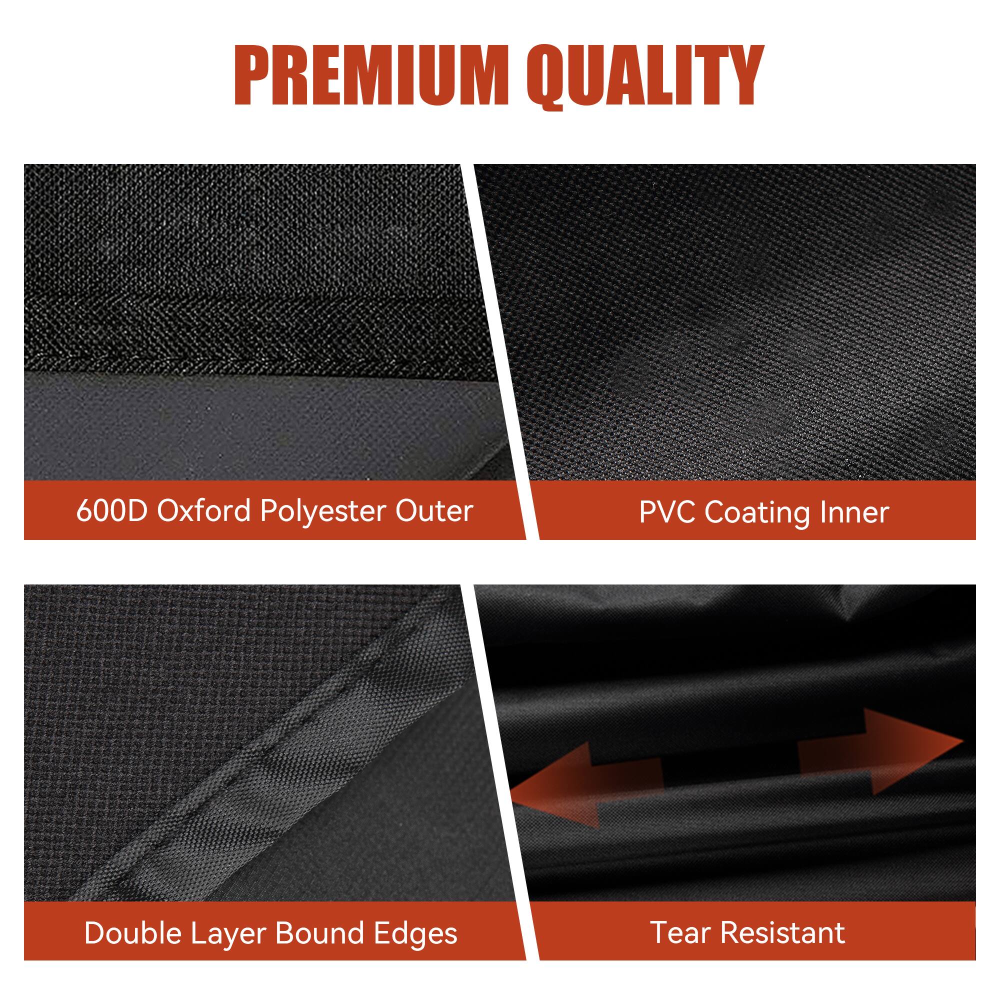 PREMIUM QUALITY

600D Oxford Polyester Outer

PVC Coating Inner

Double Layer Bound Edges

Tear Resistant