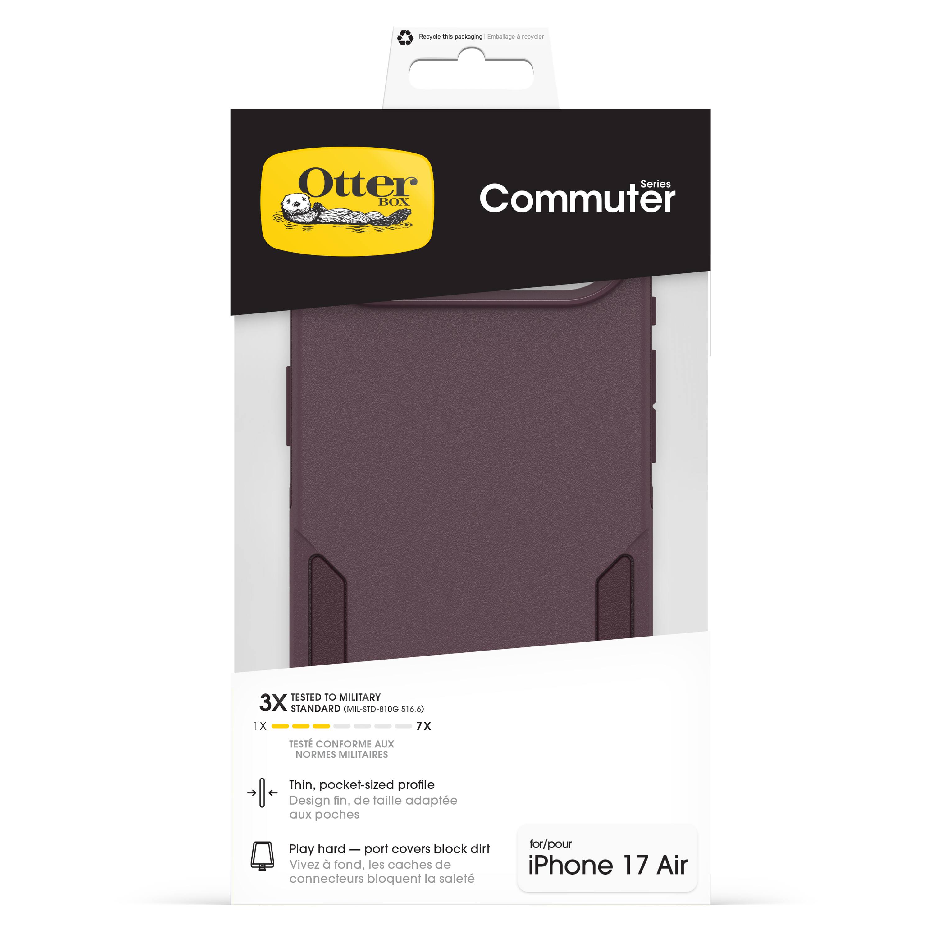 **Otter Box**

**Commuter**

**Series**

**3X TESTED TO MILITARY STANDARD (MIL-STD-810G 516.6)**  
1X  
7X

**TESTÉ CONFORME AUX NORMES MILITAIRES**

**Thin, pocket-sized profile**  
Design fin, de taille adaptée aux poches

**Play hard — port covers block dirt**  
Vivez à fond. les caches de connecteurs bloquent la saleté

**for/pour iPhone 17 Air**

**Recycle the packaging**  
Emballage recyclable