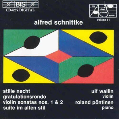 BIS CD-527 DIGITAL  
alfred schnittke  
volume 11  

stille nacht  
gratulationsrondo  
violin sonatas nos. 1 & 2  
suite im alten stil  

ulf wallin  
violin  
roland pöntinen  
piano