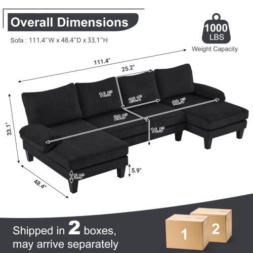 Overall Dimensions  
Sofa: 111.4"W x 48.4"D x 33.1"H  
Weight Capacity: 1000 LBS  

Shipped in 2 boxes, may arrive separately
