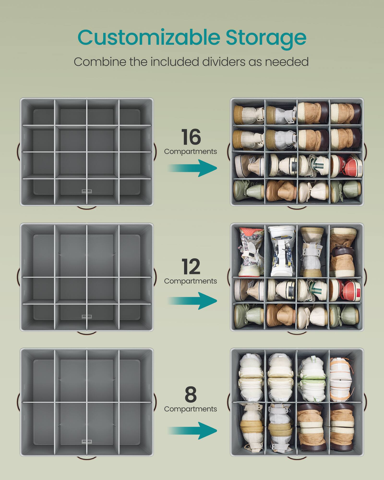 Customizable Storage  
Combine the included dividers as needed  
16 Compartments  
12 Compartments  
8 Compartments