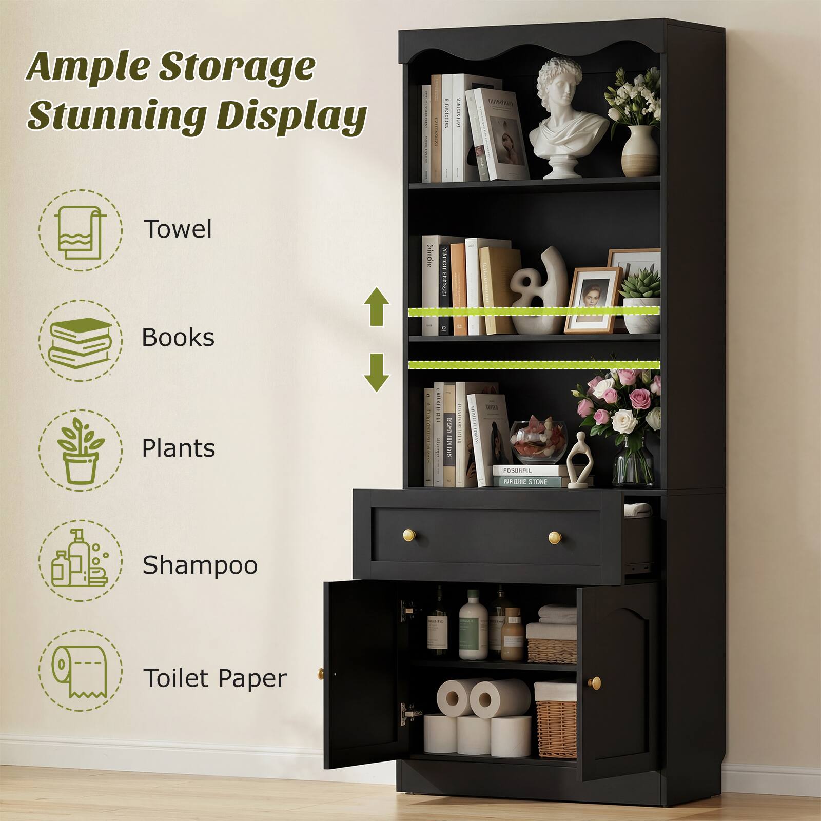 Ample Storage Stunning Display

- Towel
- Books
- Plants
- Shampoo
- Toilet Paper