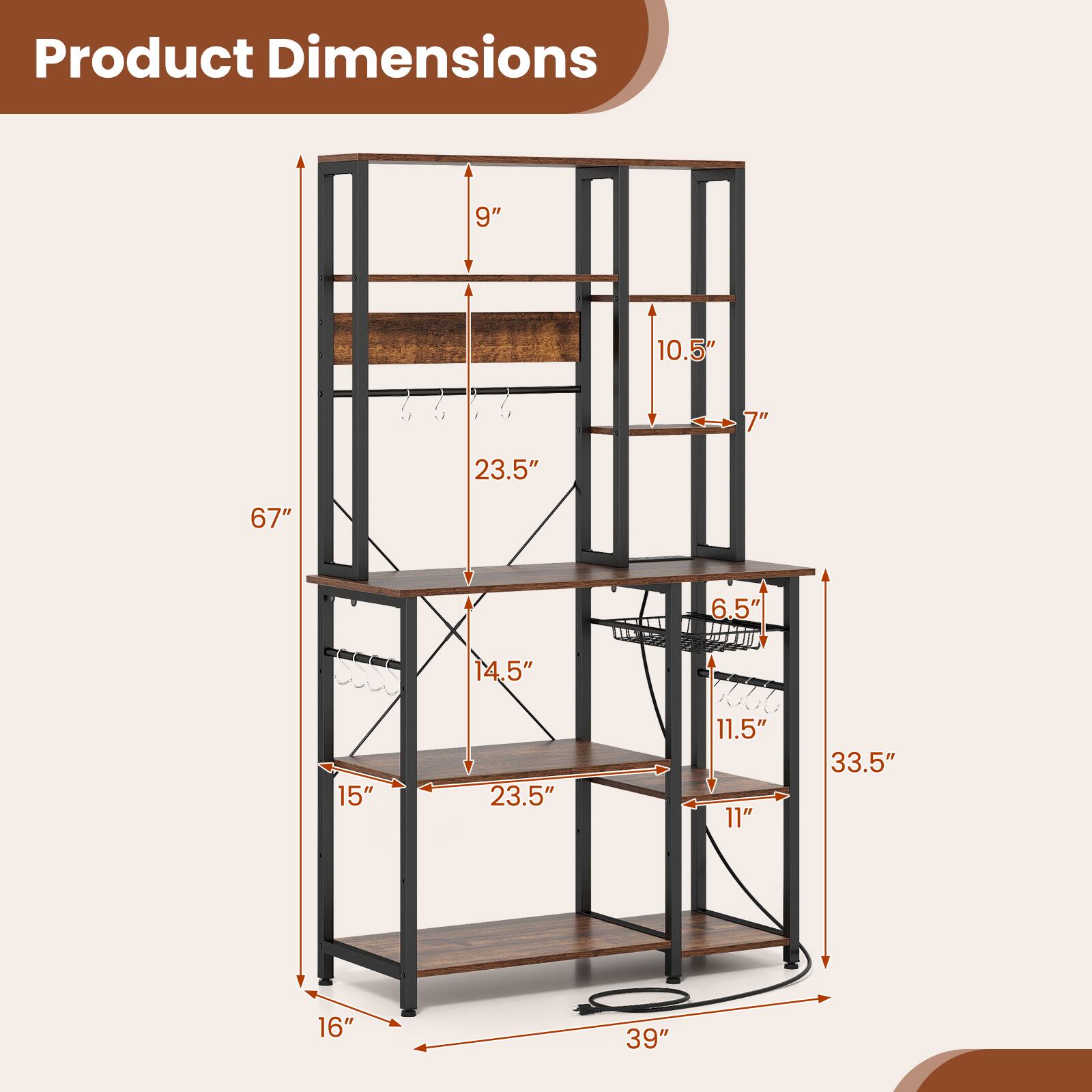 Product Dimensions: 9" x 10.5" x 7" x 23.5" x 67" x 6.5" x 14.5" x 15" x 23.5" x 11.5" x 11" x 33.5" x 16" x 39"