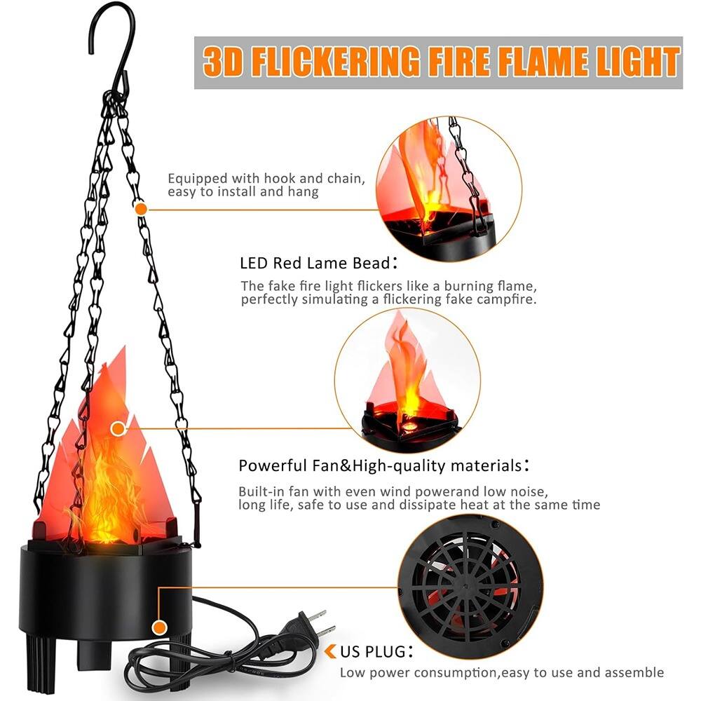 3D FLICKERING FIRE FLAME LIGHT

- Equipped with hook and chain, easy to install and hang
- LED Red Lame Bead: The fake fire light flickers like a burning flame, perfectly simulating a flickering fake campfire.
- Powerful Fan & High-quality materials: Built-in fan with even wind power and low noise, long life, safe to use and dissipate heat at the same time
- US PLUG: Low power consumption, easy to use and assemble