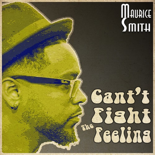 Maurice Smith - Can't Fight The Feeling   - 7-INCH SINGLE [7 inch Vinyl Disc] price history on PriceWatchPro