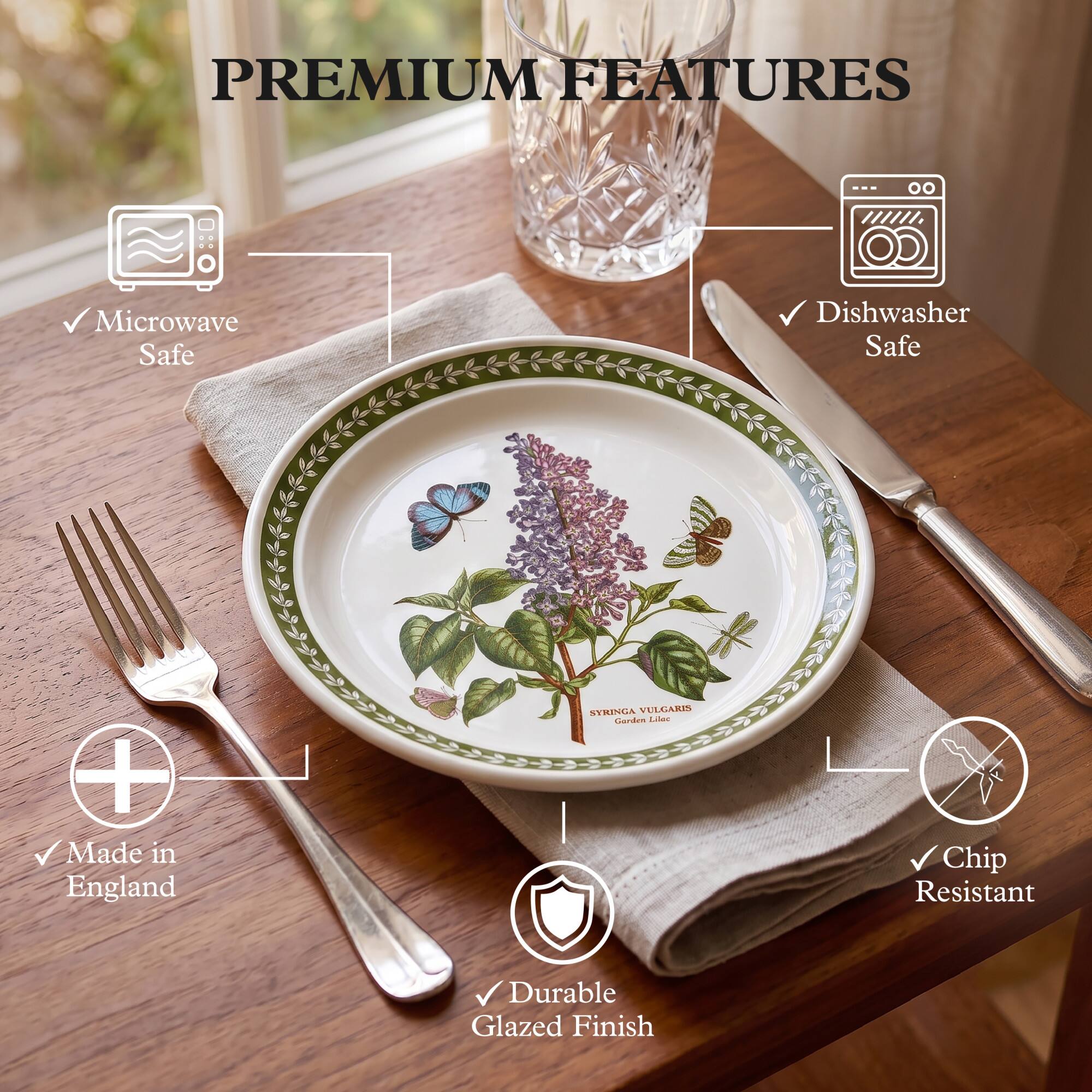 PREMIUM FEATURES

- Microwave Safe
- Dishwasher Safe
- Made in England
- Chip Resistant
- Durable Glazed Finish

SYRINGA VULGARIS Garden Lilac