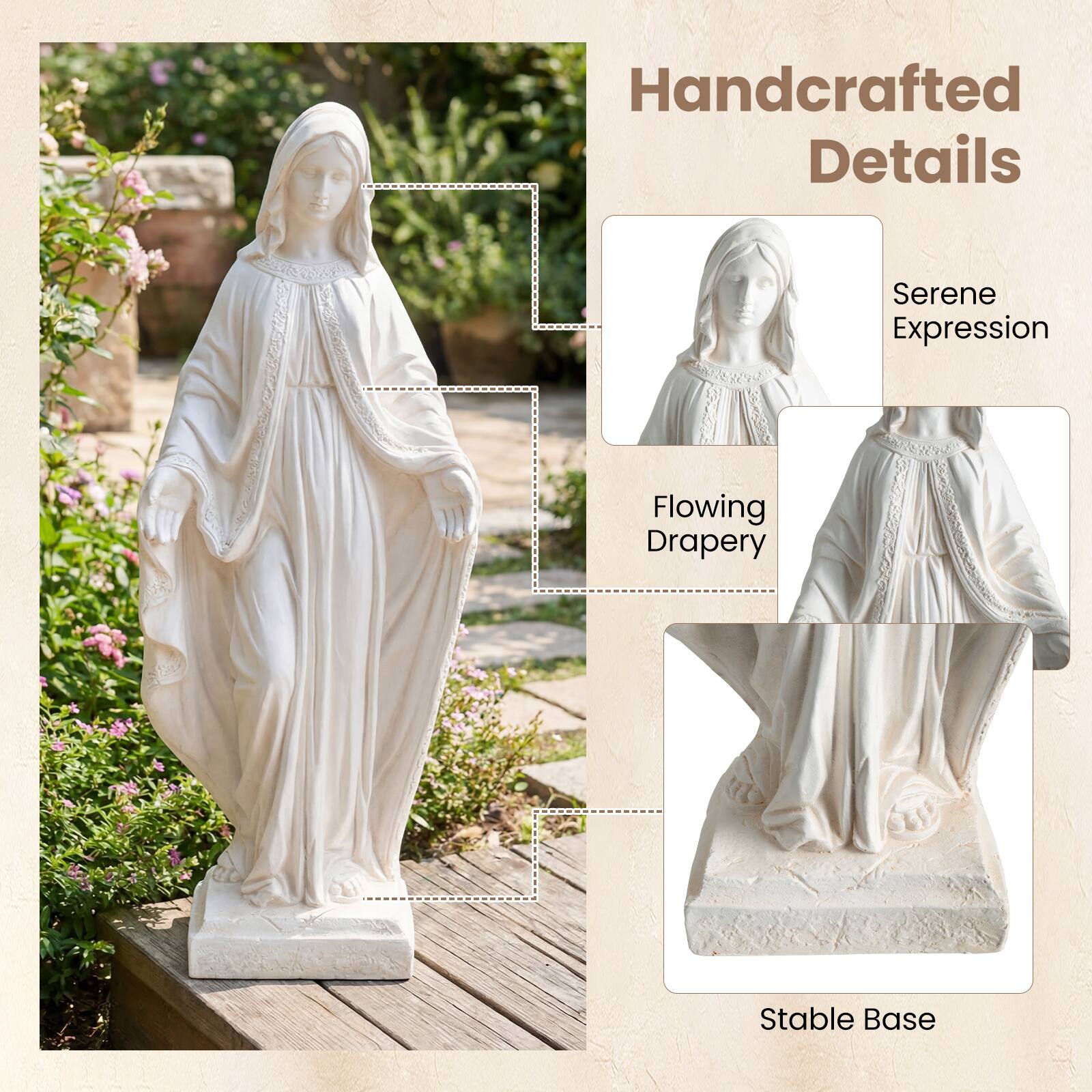 Handcrafted Details

- Serene Expression
- Flowing Drapery
- Stable Base