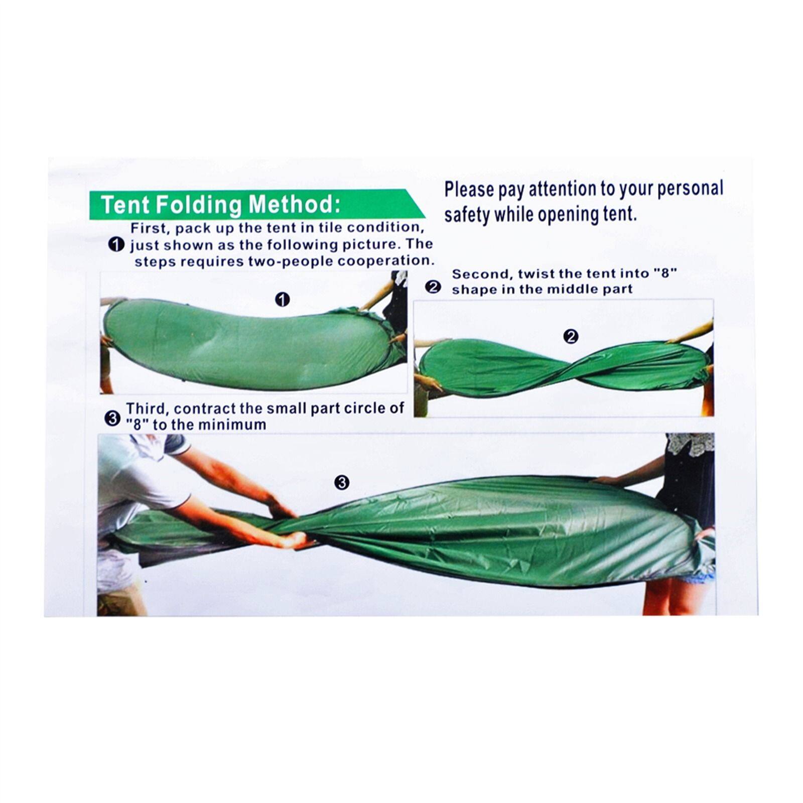 Please pay attention to your personal safety while opening tent.

Tent Folding Method:
1. First, pack up the tent in tile condition, just shown as the following picture. The steps require two-people cooperation.
2. Second, twist the tent into "8" shape in the middle part
3. Third, contract the small part circle of "8" to the minimum