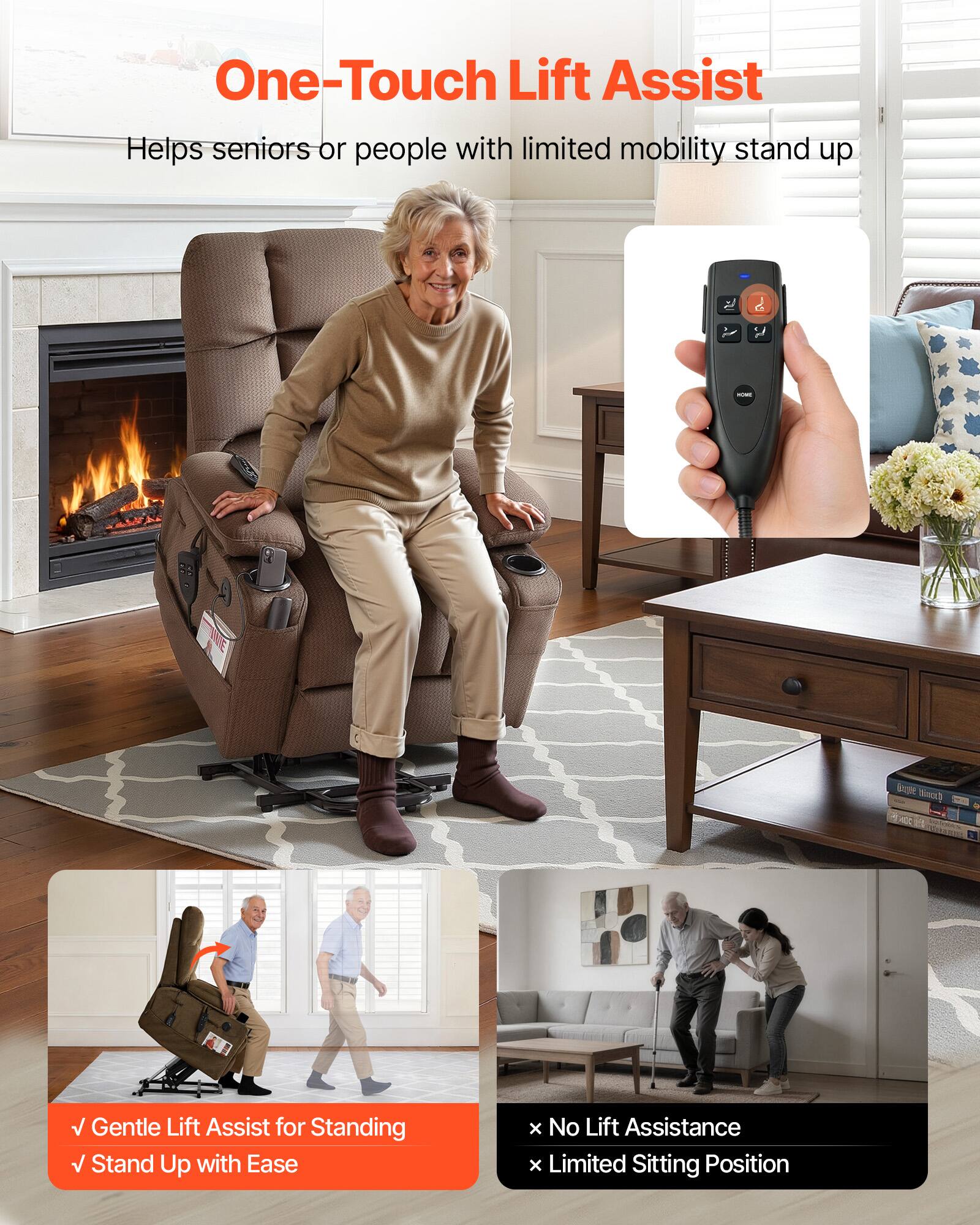 One-Touch Lift Assist  
Helps seniors or people with limited mobility stand up

- Gentle Lift Assist for Standing  
- Stand Up with Ease

x No Lift Assistance  
x Limited Sitting Position