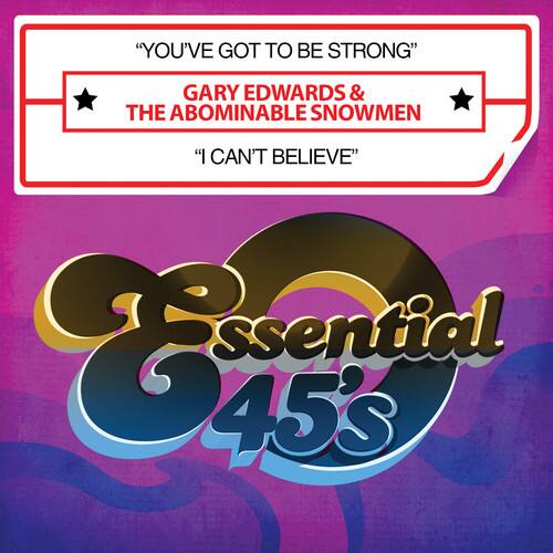 Gary Edwards & Abominable Snowmen - Youve Got to Be Strong / I Cant Believe   - CD5 MAXI-SINGLE price history on PriceWatchPro