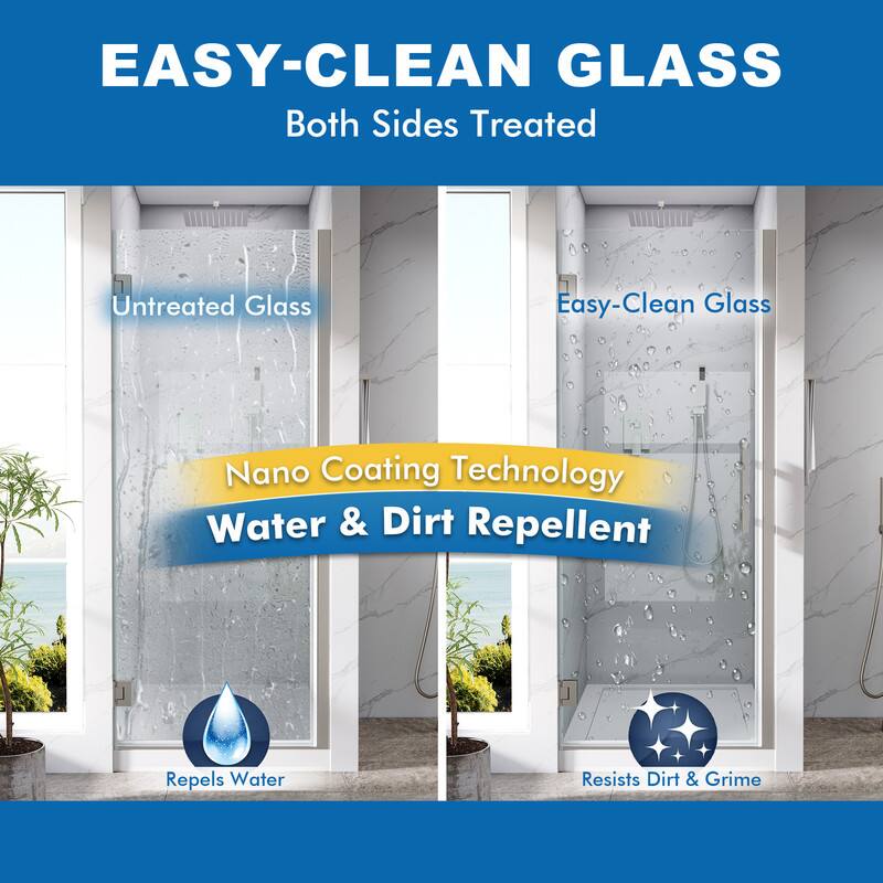 EASY-CLEAN GLASS  
Both Sides Treated  

Untreated Glass  
Easy-Clean Glass  

Nano Coating Technology  
Water & Dirt Repellent  

Repels Water  
Resists Dirt & Grime