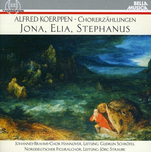 Koerpen / Norddeutscher Figuralchor - Jona / Elia / Stephanus   - COMPACT DISCS [CD] price history on PriceWatchPro