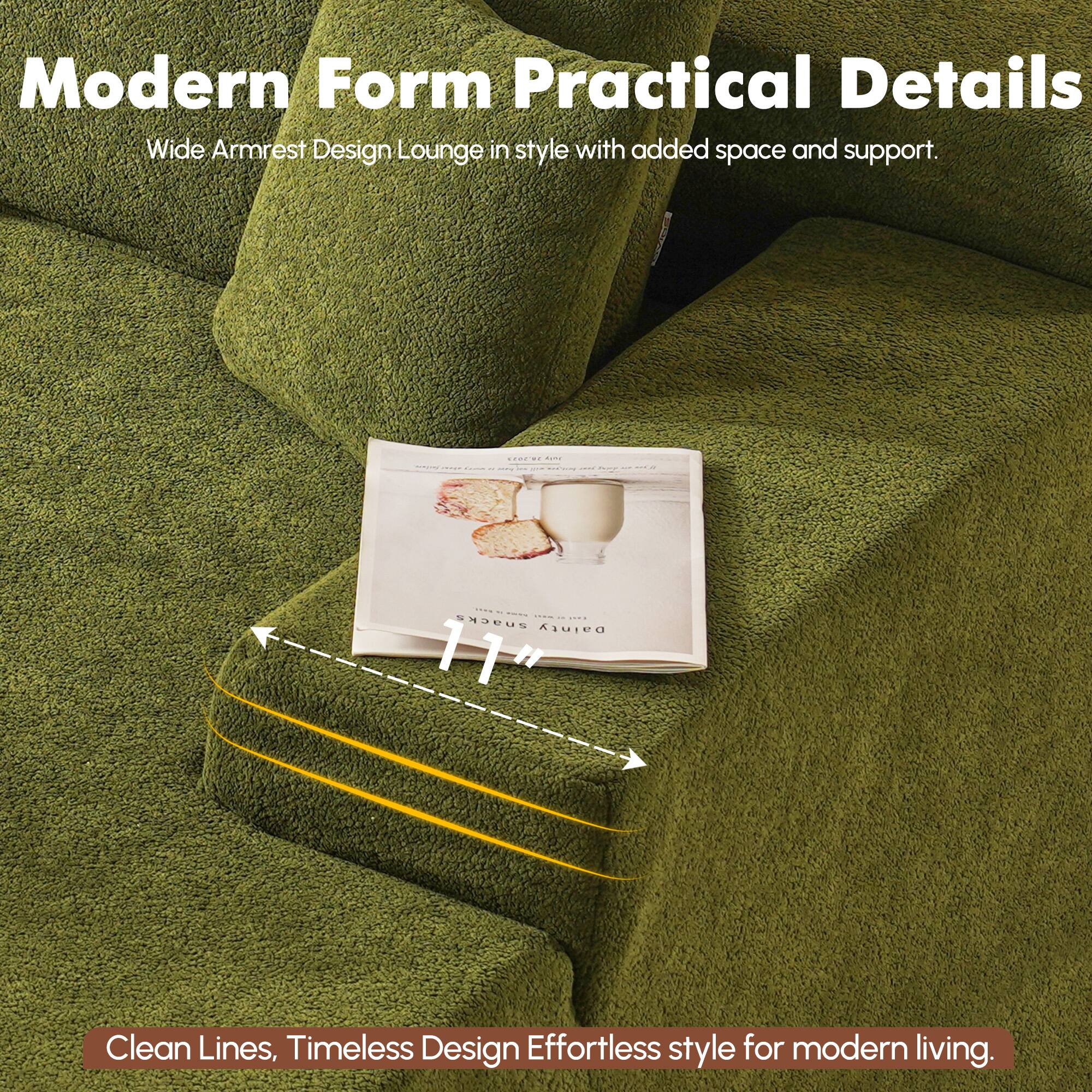 Modern Form Practical Details  
Wide Armrest Design Lounge in style with added space and support.  

Clean Lines, Timeless Design Effortless style for modern living.