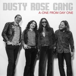 Dusty Rose Gang - A-one From Day One - VINYL LP