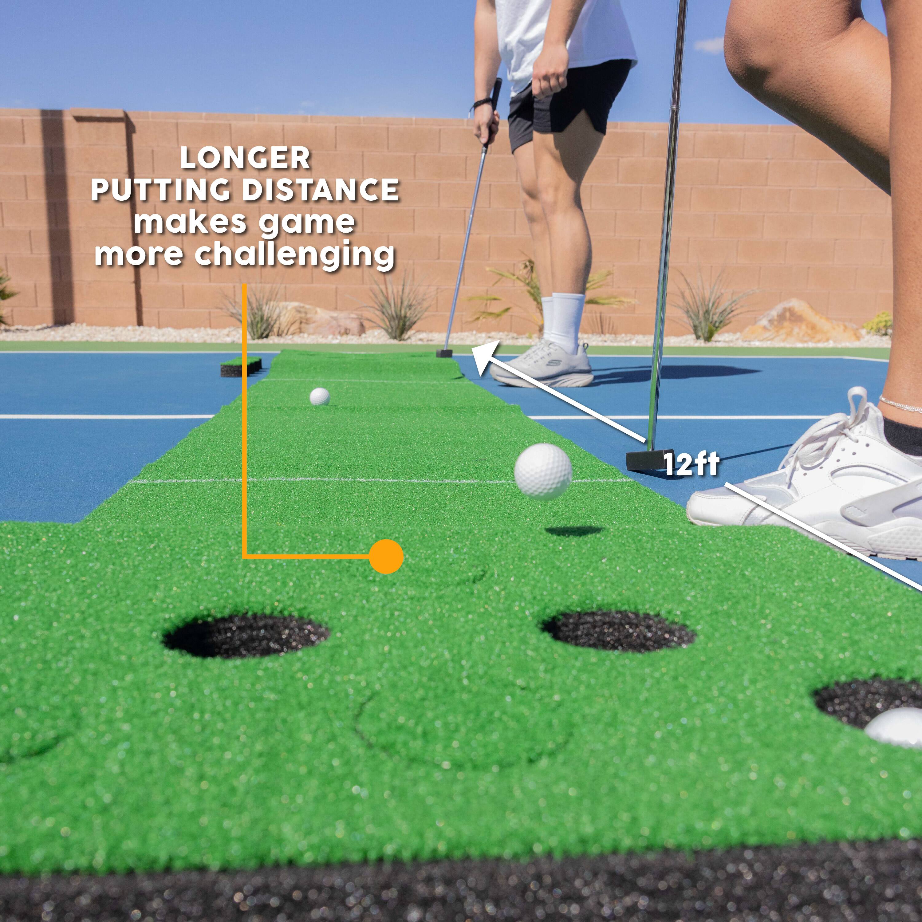 LONGER PUTTING DISTANCE makes game more challenging 12ft