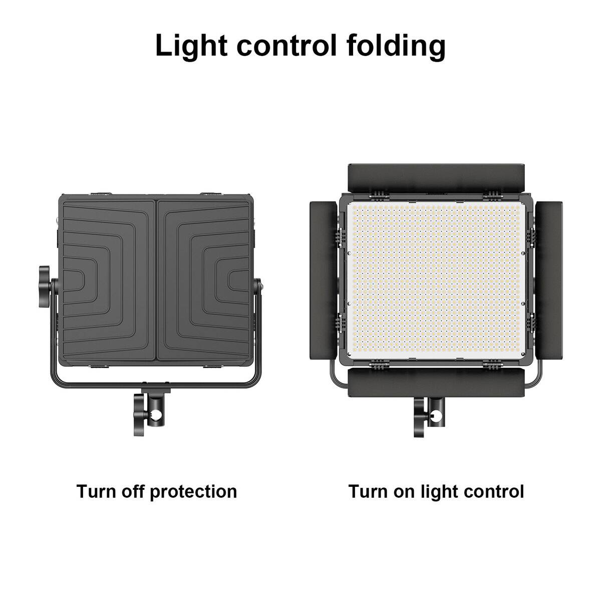 Light control folding  
Turn off protection  
Turn on light control