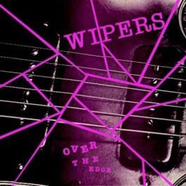 Wipers - Over The Edge - CASSETTES