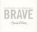 Front Standard. Brave [Bonus Tracks] [CD].