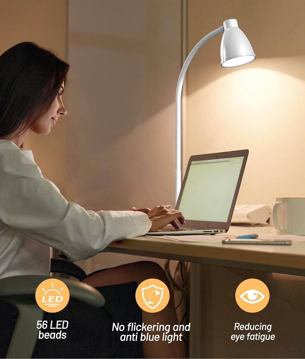 LED 56 LED beads  
No flickering and anti blue light  
Reducing eye fatigue