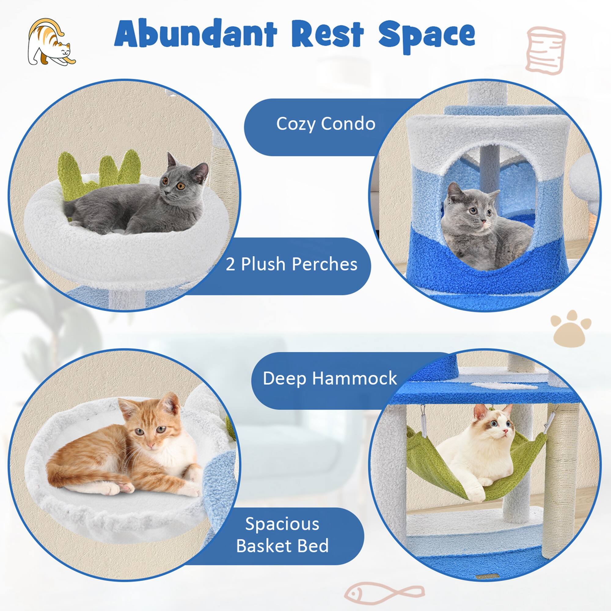 Abundant Rest Space

Cozy Condo
2 Plush Perches
Deep Hammock
Spacious Basket Bed
