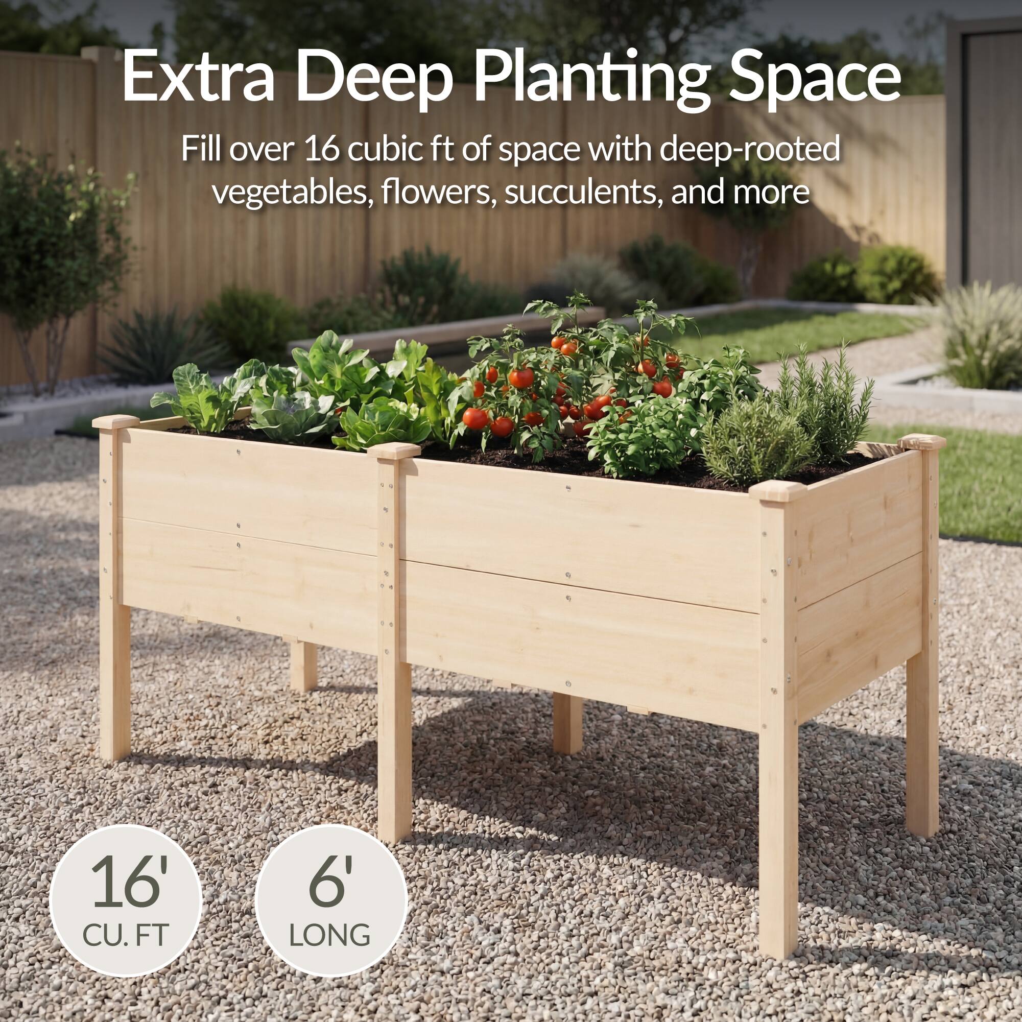 Extra Deep Planting Space  
Fill over 16 cubic ft of space with deep-rooted vegetables, flowers, succulents, and more  

16' CU. FT  
6' LONG