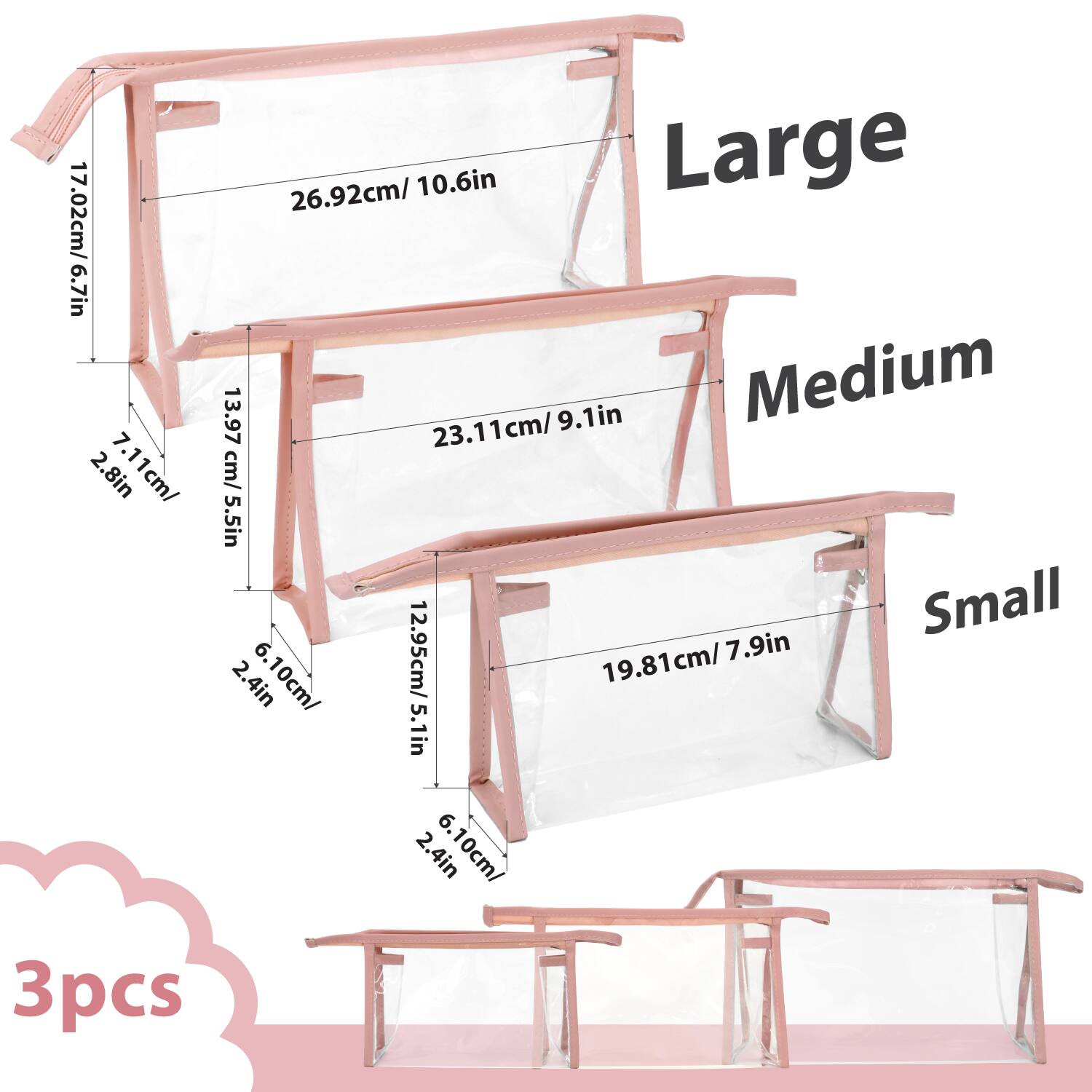 - Large
  - 17.02cm / 6.7in
  - 26.92cm / 10.6in
  - 13.97cm / 5.5in
  - 7.11cm / 2.8in

- Medium
  - 23.11cm / 9.1in
  - 12.95cm / 5.1in
  - 6.10cm / 2.4in

- Small
  - 19.81cm / 7.9in
  - 6.10cm / 2.4in

3pcs