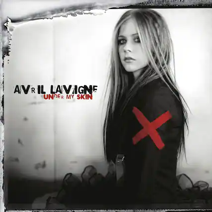 AVRIL LAVIGNE
UNDER MY SKIN
